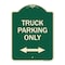 Signmission Reserved Parking Truck Parking W/ Bidirectional Arrow Heavy-Gauge Alum Sign, 24" x 18", G-1824-23031 A-DES-G-1824-23031 - alternate 1